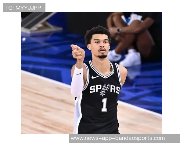 马刺本赛季文班缺席时表现惊艳胜率高达778大幅提升上赛季仅为361